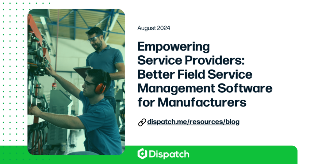 Empowering Service Providers with Better Field Service Management Software